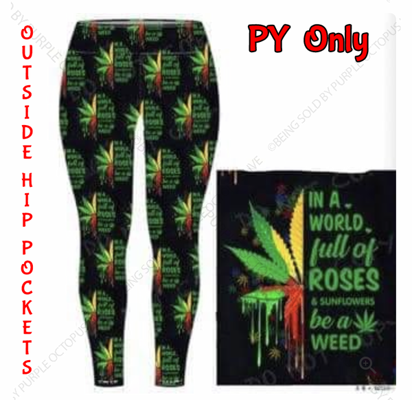 9599 Be A Weed DESIGNER LEGGINGS HQ-B37T