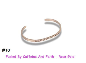 9922 Unique Premium Bracelet - #10 Fueled By Caffeine And Faith - Rose Gold