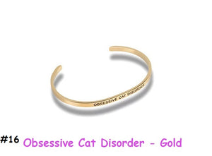 9922 Unique Premium Bracelet - #16 Obsessive Cat Disorder - Gold