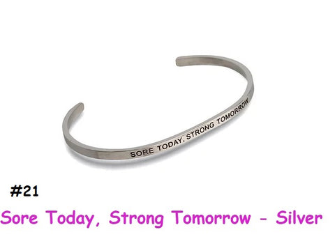 9922 Unique Premium Bracelet - #21 Sore Today, Strong Tomorrow - Silver